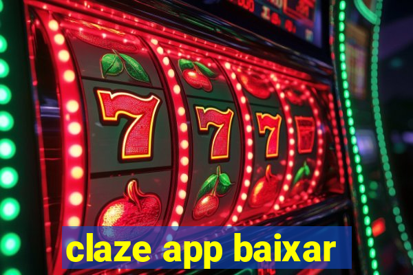 claze app baixar